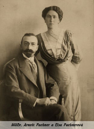 MUDr. Arnot Pachner a Elsa Pachnerov