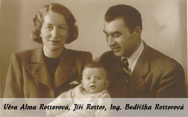 Vra Alma Rotterov, Ji Rotter, Ing. Bedika Rotterov